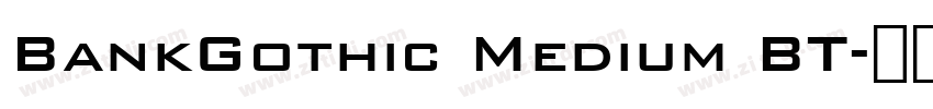 BankGothic Medium BT字体转换